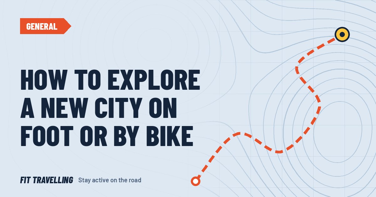 Route map cover for: How to Explore a New City on Foot or by Bike